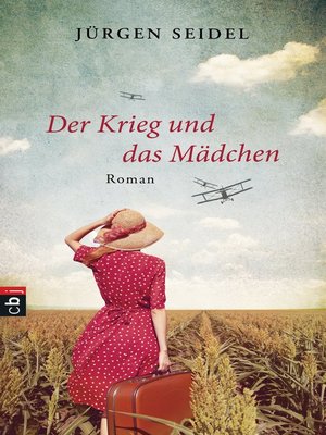 cover image of Der Krieg und das Mädchen